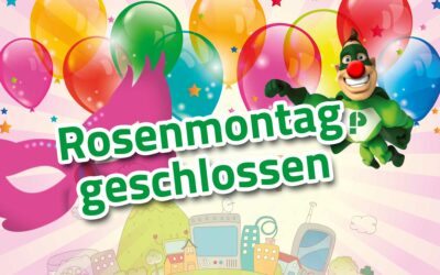 Rosenmontag geschlossen